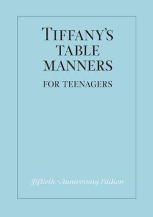 Bild des Verkufers fr Tiffany's Table Manners for Teenagers zum Verkauf von GreatBookPrices