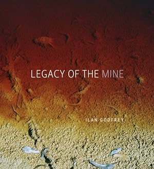 Seller image for Legacy of the Mine for sale by GreatBookPrices