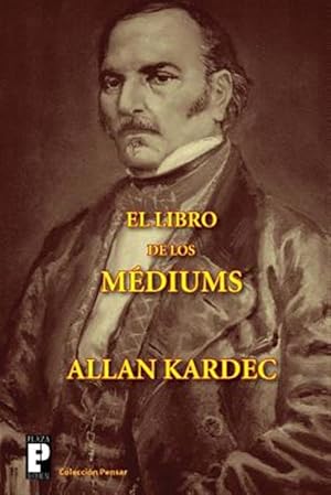 Imagen del vendedor de El libro de los mdiums -Language: spanish a la venta por GreatBookPrices