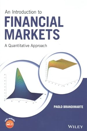 Immagine del venditore per Introduction to Financial Markets : A Quantitative Approach venduto da GreatBookPrices