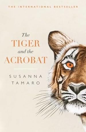 Seller image for Tiger and the Acrobat for sale by GreatBookPrices