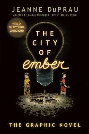 Seller image for City of Ember : The Graphic Novel for sale by GreatBookPrices