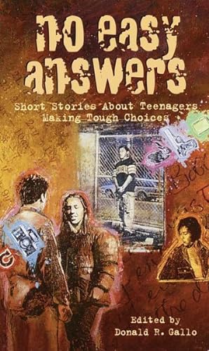 Bild des Verkufers fr No Easy Answers : Short Stories About Teenagers Making Tough Choices zum Verkauf von GreatBookPrices