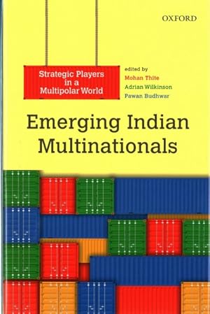 Bild des Verkufers fr Emerging Indian Multinationals : Strategic Players in a Multipolar World zum Verkauf von GreatBookPrices