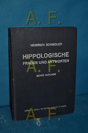 Image du vendeur pour Hippologische Fragen und Antworten Zsgest. von Heinrich Schindler mis en vente par Antiquarische Fundgrube e.U.