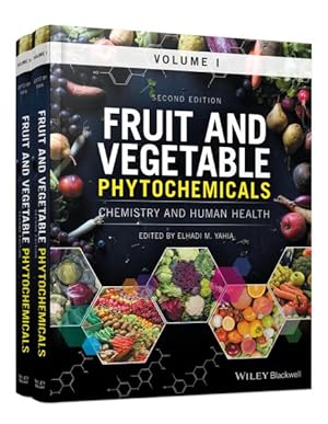 Imagen del vendedor de Fruit and Vegetable Phytochemicals : Chemistry and Human Health a la venta por GreatBookPrices