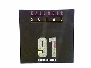 Imagen del vendedor de Kalenderschau 91: Dokumentation der prmierten Kalender, Wettbewerb und Ausstellung a la venta por ANTIQUARIAT FRDEBUCH Inh.Michael Simon