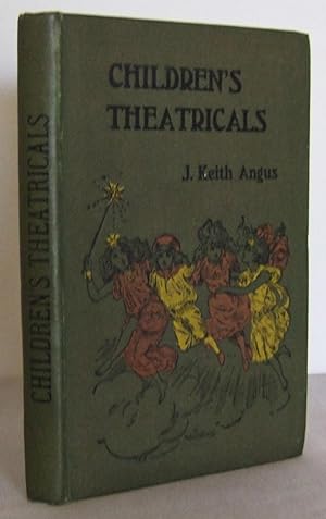 Children's Theatricals : Being a series of popular Fairy Tales adapted for representation in the ...