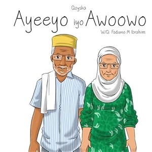 Imagen del vendedor de Ayeeyo Iyo Awoowo -Language: somali a la venta por GreatBookPrices
