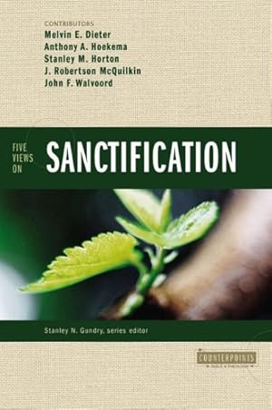 Seller image for Five Views on Sanctification for sale by GreatBookPrices