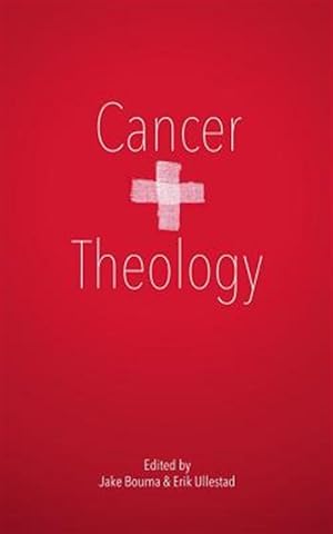 Seller image for Cancer & Theology for sale by GreatBookPrices