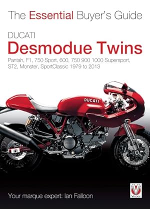 Imagen del vendedor de Ducati Desmodue : Pantah, F1, 750 Sport, 600, 750 900 1000 Supersport, ST2, Monster, SportClassic 1979 to 2013 a la venta por GreatBookPrices