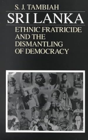 Seller image for Sri Lanka : Ethnic Fratricide and the Dismantling of Democracy for sale by GreatBookPrices