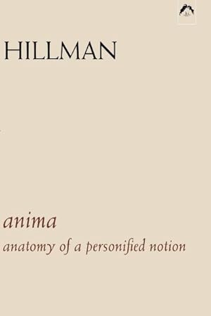 Seller image for Anima : The Anatomy of a Personified Notion for sale by GreatBookPrices