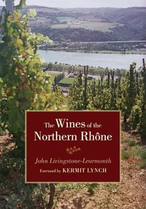 Imagen del vendedor de Wines of the Northern Rhone a la venta por GreatBookPrices