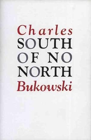 Imagen del vendedor de South of No North; Stories of the Buried Life. : Stories of the Buried Life a la venta por GreatBookPrices