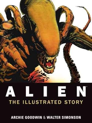Seller image for Alien : The Illustrated Story for sale by GreatBookPrices