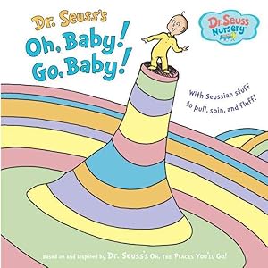 Seller image for Oh, Baby! Go, Baby! for sale by GreatBookPrices