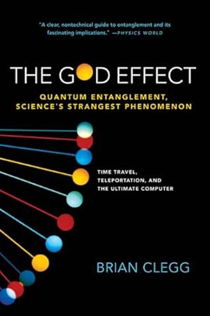 Imagen del vendedor de God Effect : Quantum Entanglement, Science's Strangest Phenomenon a la venta por GreatBookPrices