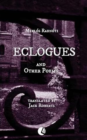 Bild des Verkufers fr Eclogues and Other Poems zum Verkauf von GreatBookPrices