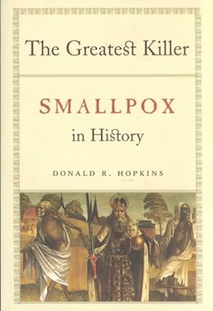 Seller image for Greatest Killer : Smallpox in History, With a New Introduction for sale by GreatBookPrices