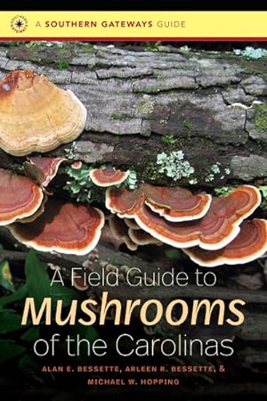 Imagen del vendedor de Field Guide to Mushrooms of the Carolinas a la venta por GreatBookPrices
