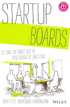 Bild des Verkufers fr Startup Boards : Getting The Most Out of Your Board of Directors zum Verkauf von GreatBookPrices