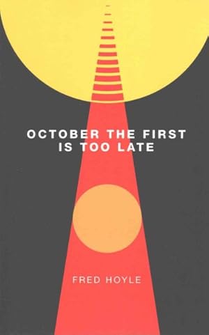 Imagen del vendedor de October the First Is Too Late a la venta por GreatBookPrices