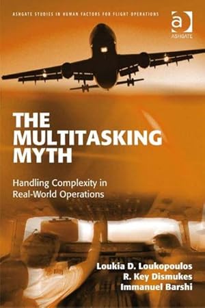 Seller image for Multitasking Myth : Handling Complexity in Real-World Operations for sale by GreatBookPrices