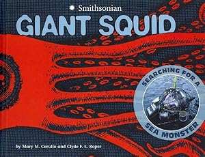 Imagen del vendedor de Giant Squid : Searching for a Sea Monster a la venta por GreatBookPrices