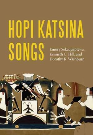 Immagine del venditore per Hopi Katsina Songs venduto da GreatBookPrices