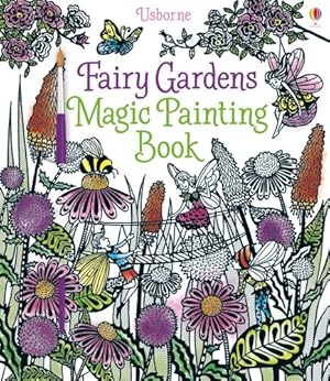 Seller image for Fairy Gardens Magic Painting Book for sale by GreatBookPrices