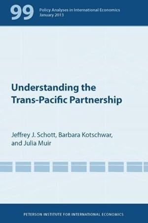 Immagine del venditore per Understanding the Trans-Pacific Partnership venduto da GreatBookPrices