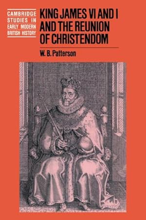 Seller image for King James VI and I and the Reunion of Christendom for sale by GreatBookPrices