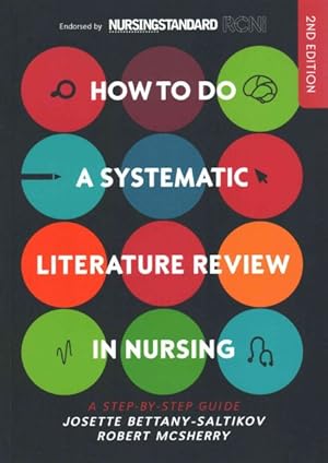 Seller image for How to Do a Systematic Literature Review in Nursing: a Step-by-step Guide for sale by GreatBookPrices