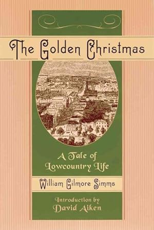 Seller image for Golden Christmas : A Tale of Lowcountry Life for sale by GreatBookPrices