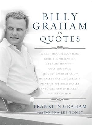 Seller image for Billy Graham in Quotes for sale by GreatBookPrices
