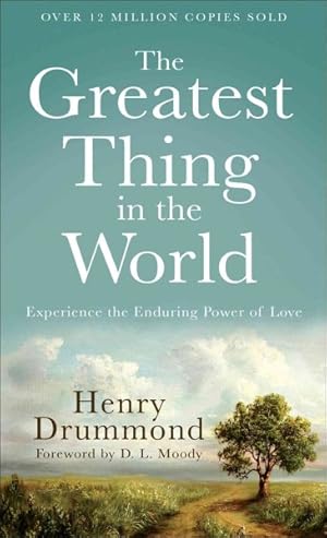 Seller image for Greatest Thing in the World : Experience the Enduring Power of Love for sale by GreatBookPrices