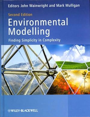 Immagine del venditore per Environmental Modelling : Finding Simplicity in Complexity venduto da GreatBookPrices
