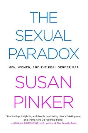 Imagen del vendedor de Sexual Paradox : Men, Women and the Real Gender Gap a la venta por GreatBookPrices