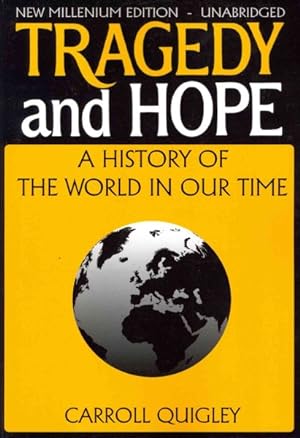 Seller image for Tragedy and Hope : A History of the World in Our Time for sale by GreatBookPrices