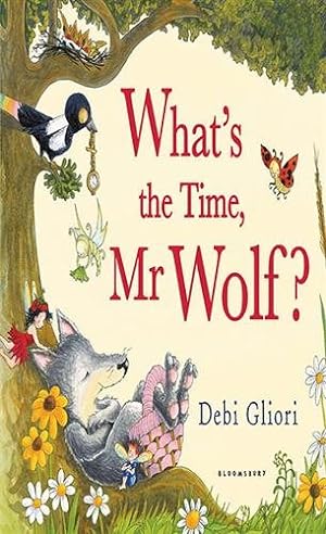Seller image for What's the Time, Mr Wolf? for sale by GreatBookPrices