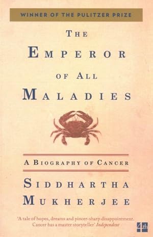 Seller image for Emperor of All Maladies : A Biography of Cancer for sale by GreatBookPrices