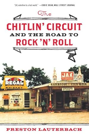 Seller image for Chitlin' Circuit : And the Road to Rock 'n' Roll for sale by GreatBookPrices