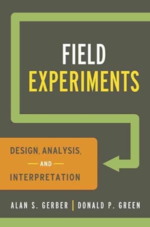 Imagen del vendedor de Field Experiments : Design, Analysis, and Interpretation a la venta por GreatBookPrices