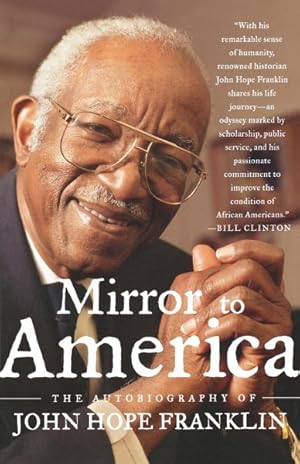 Seller image for Mirror to America : The Autobiography of John Hope Franklin for sale by GreatBookPrices