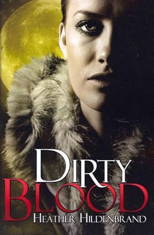Seller image for Dirty Blood for sale by GreatBookPrices