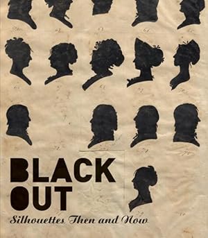 Immagine del venditore per Black Out : Silhouettes Then and Now venduto da GreatBookPrices