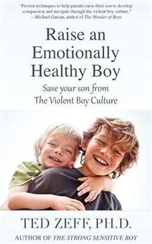 Imagen del vendedor de Raise an Emotionally Healthy Boy a la venta por GreatBookPrices