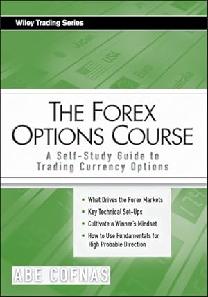Seller image for Forex Options Course : A Self-Study Guide to Trading Currency Options for sale by GreatBookPrices